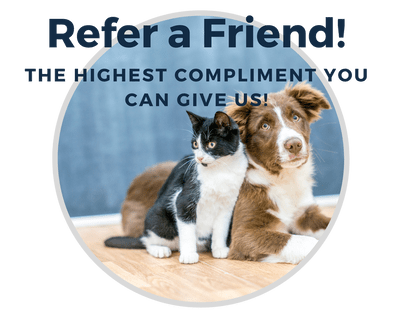 Refer a Friend: The highest compliment you can give us!